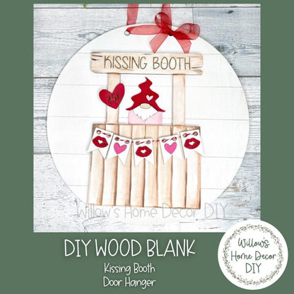 Kissing Booth Valentine Door Hanger - Gnome Love Decor - Wood Blank - DIY Kits - Galentine's Day - Paint Night - Craft Party