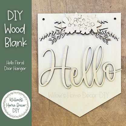 DIY Hello Floral Door Hanger - Unfinished Wood Blanks - DIY Craft Kit - Summer Spring Decor - Paint Party - Craft Night - Girls Night