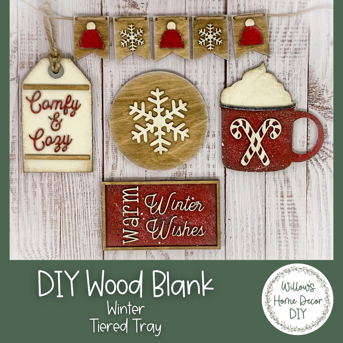 Winter Tiered Tray Set - Wood Blank DIY Kit - Warm Winter Wishes - Craft Kit - Comfy & Cozy Shelf Decor