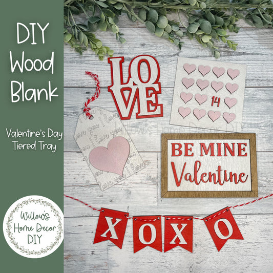 Valentine's Day Tiered Tray Set - Love Shelf Decor - XOXO - Be Mine Valentine - Craft Kit - Wood Blank DIY Kit