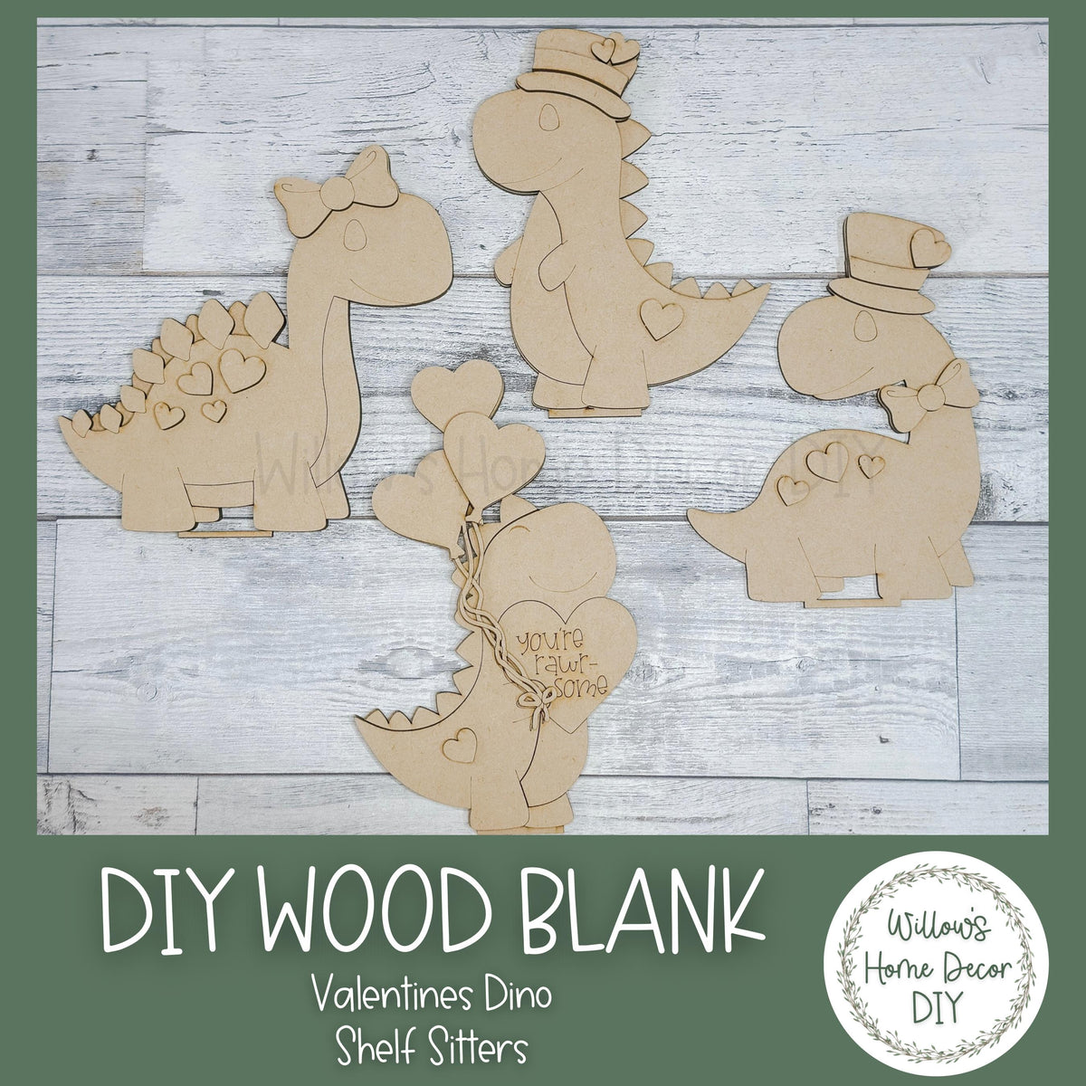 DIY Valentine’s Dinosaur Shelf Sitter - Dinos Kids Craft - You’re Rawr-some - Love Day Decor - Wood Blank - Craft Kit - Home Decor