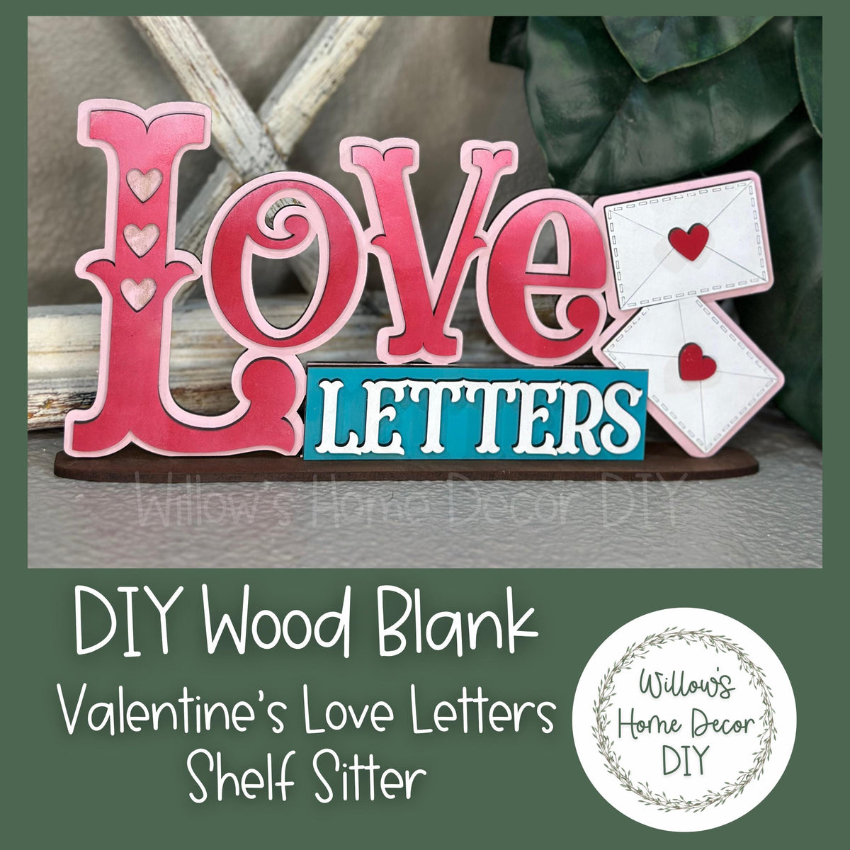 DIY Wood Blank Love Letters Valentine Shelf Sitter | Unfinished Craft