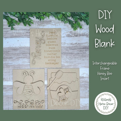 DIY Interchangeable Frame Add On Honey Bee - Honey - Kind - Craft Kit - Wood Blank - Accent Mantle Decor - Seasonal Sign - Shelf Sitter