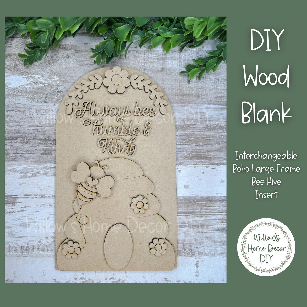 DIY Interchangeable Boho Arch Frame Insert - Bee Hive - Always Bee Humble & Kind - Wood Blank - Shelf Sitter Mantel Decor - Seasonal Sign