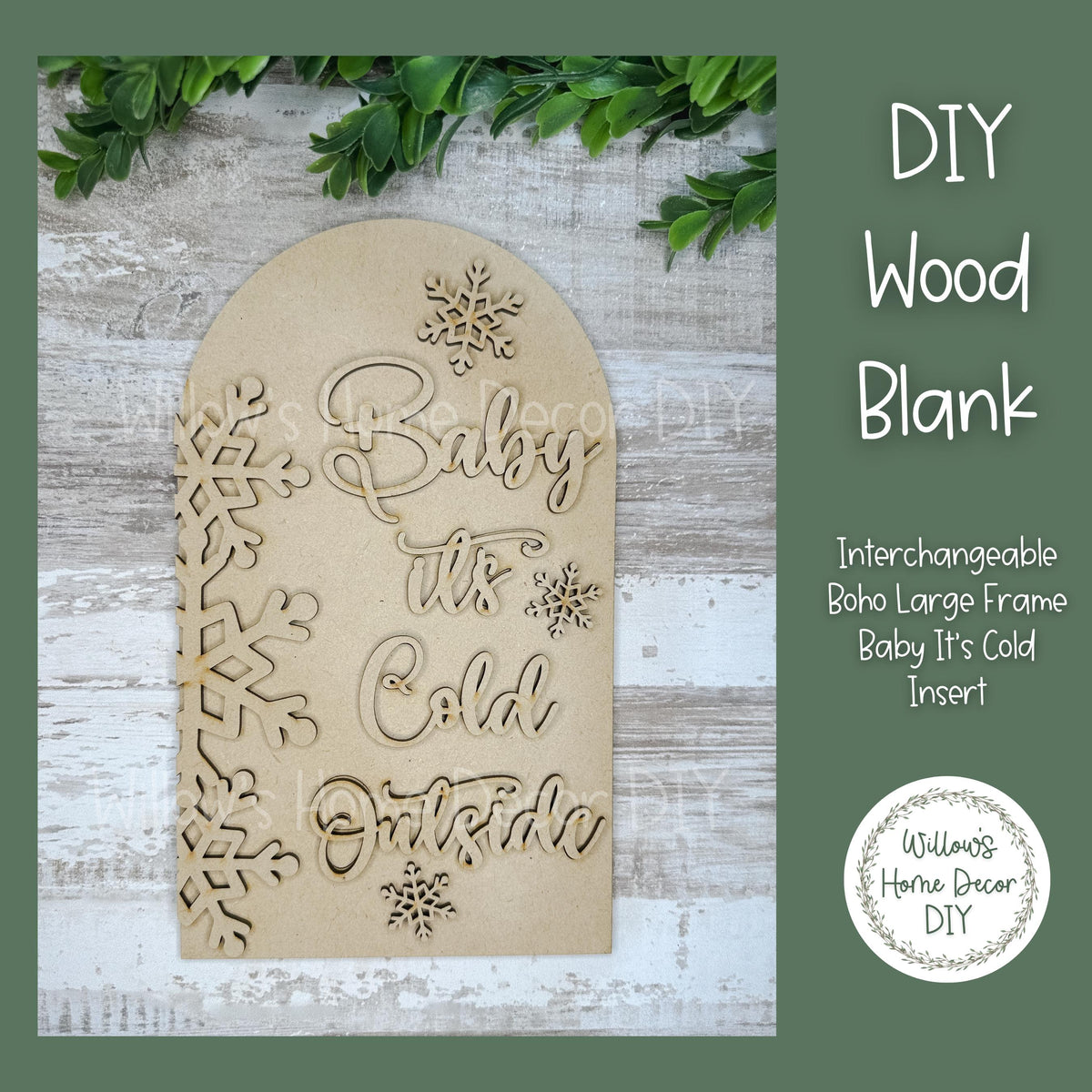 DIY Interchangeable Boho Arch Frame Insert - Baby It's Cold - Winter Snowflake - Craft Kit - Wood Blank - Mantle Shelf Decor - Seasonal Sign