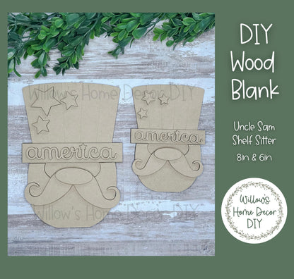 DIY Wood Blank Uncle Sam Shelf Sitter - Unfinished Patriotic Craft - Uncle Sam - USA - America - Summer Paint Party - Adult Kids Crafts -