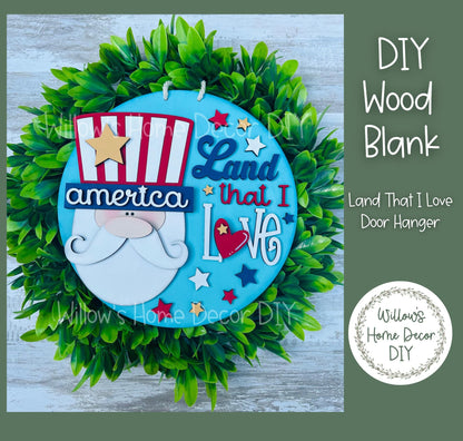 DIY Wood Blank Land That I Love Door Hanger - Unfinished Patriotic Adult Kids Craft - Uncle Sam - USA - America - Summer Paint Party - Stars