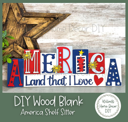 DIY Wood Blank America Land That I Love Shelf Sitter - Unfinished Patriotic Craft - USA - America - Summer Paint Party - Adult Kids Crafts