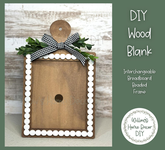 DIY Interchangeable Beaded Breadboard Frame - Adult Kids Craft Kit - Wood Blank - Accent - Mantle Decor - Seasonal Sign - Shelf Sitter