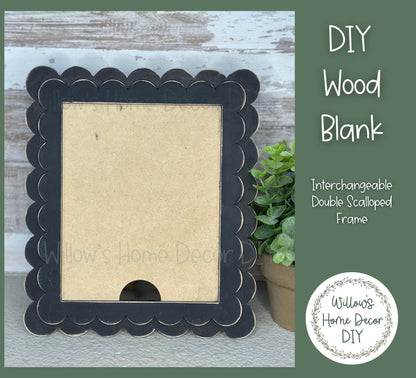 DIY Interchangeable Double Scalloped Frame - Adult Kids Craft Kit - Wood Blank - Accent - Mantle Decor - Seasonal Sign - Shelf Sitter - Home