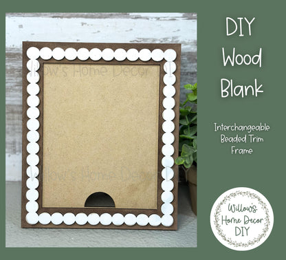 DIY Interchangeable Beaded Frame - Adult Kids Craft Kit - Wood Blank - Accent - Mantle Decor - Seasonal Sign - Shelf Sitter - Home Decor