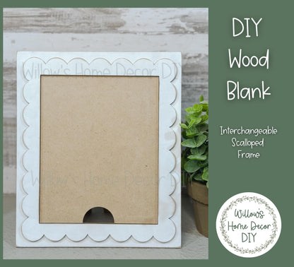 DIY Interchangeable Scalloped Frame - Adult Kids Craft Kit - Wood Blank - Accent - Mantle Decor - Seasonal Sign - Shelf Sitter - Home Decor
