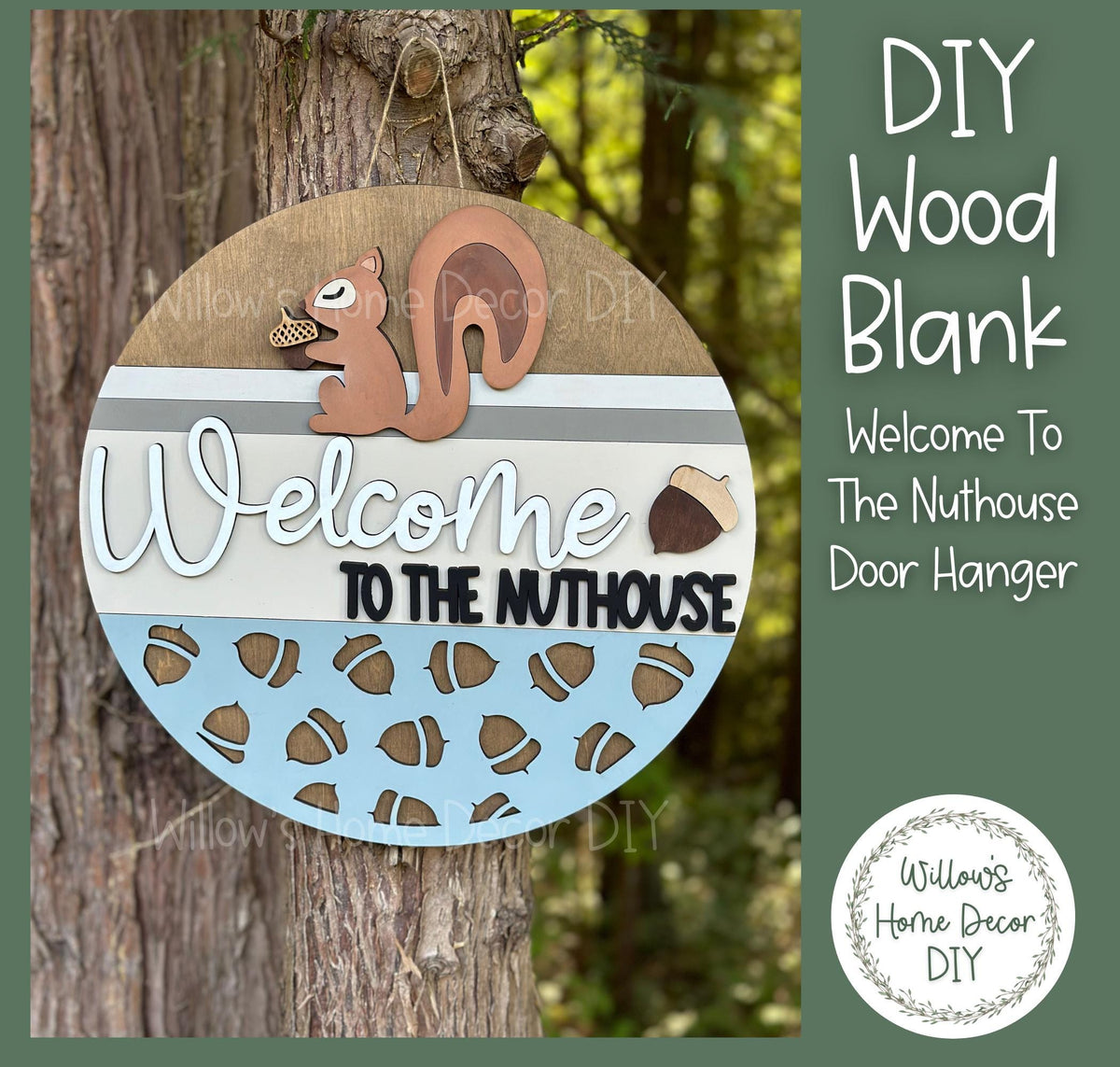 DIY Wood Blank Welcome To The Nuthouse Door Hanger - Unfinished Adult Kid Craft - Squirrel Fall Porch Decor - Front Door Sign- Paint Party