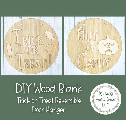 Trick or Treat Reversible Halloween Door Hanger - Halloween Candy Home Decor - DIY Door Hanger Kit - DIY Wood Sign - Wood Blank