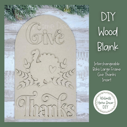 DIY Interchangeable Boho Arch Frame Insert - Give Thanks - Thanksgiving Craft Kit - Wood Blank - Shelf Sitter Mantel Decor - Seasonal Sign -