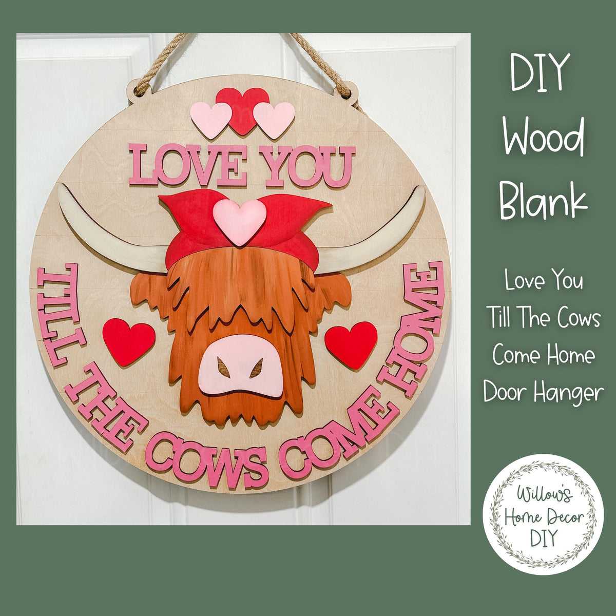 DIY Wood Blank A Love You Till The Cows Come Home Valentine's Day Door Hanger | Unfinished Craft