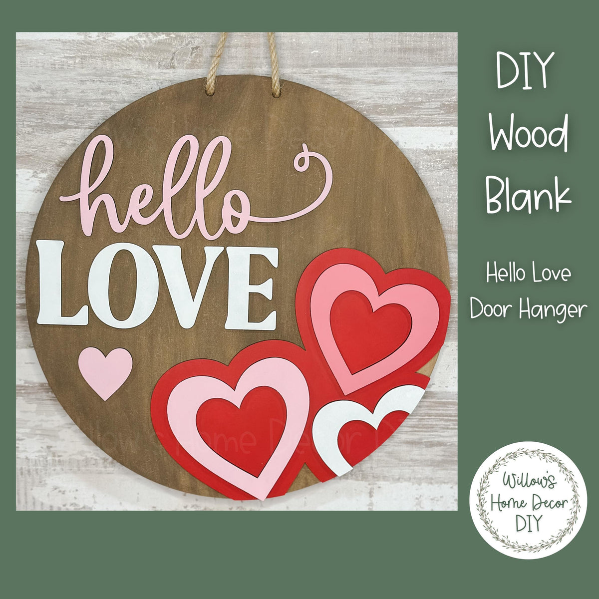 DIY Wood Blank Hello Love Valentine's Day Door Hanger | Unfinished Adult Kids Family Craft