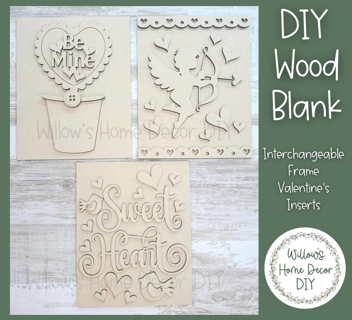 DIY Wood Blank Interchangeable Frame Add On - Valentine’s Day - Be Mine