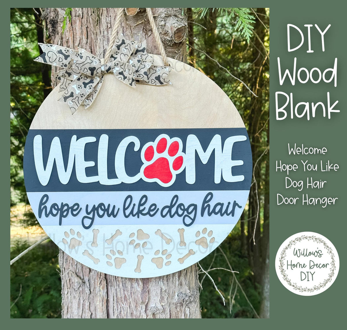 DIY Wood Blank Welcome Hope You Like Dogs Door Hanger | Unfinished Adult Kids Family Craft