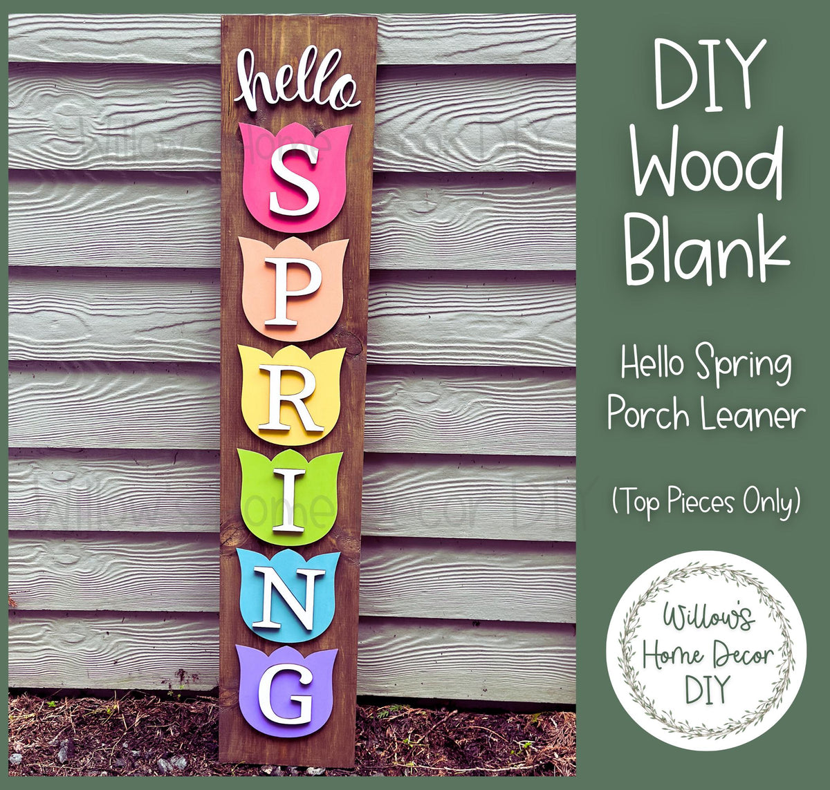 DIY Hello Spring Porch Leaner Blank | Tulip Front Door Decor | Unfinished Wood Vertical Sign