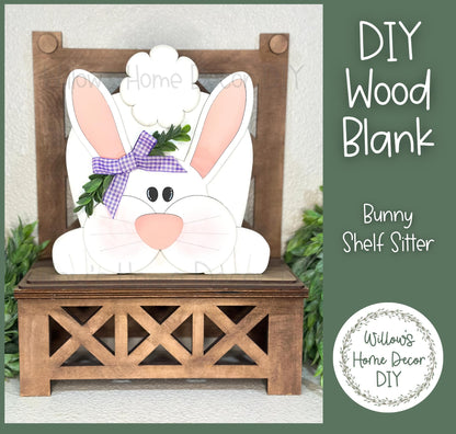 Bunny Shelf Sitter | DIY Wood Blank | Spring Decor | Craft Sign Kit