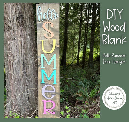 DIY Hello Summer Porch Leaner Blank | Front Door Decor | Unfinished Wood Vertical Sign