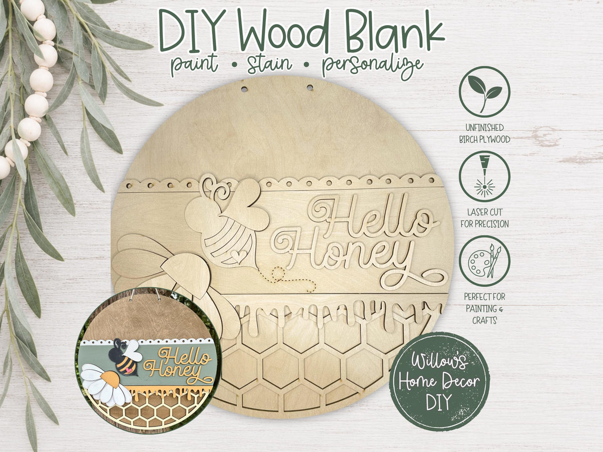 Hello Honey Door Hanger Wood Blank - Unfinished Bee Sign - DIY Paint Kit - Bumble Bee Decor - Summer Craft - Honeycomb Daisy