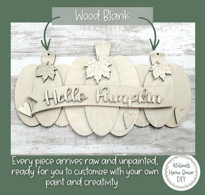 Hello Pumpkin Wood Door Hanger DIY Kit - Unfinished Wood Craft Kit - Fall Porch Decor - Paint Your Own - Adult Kid Craft Activity