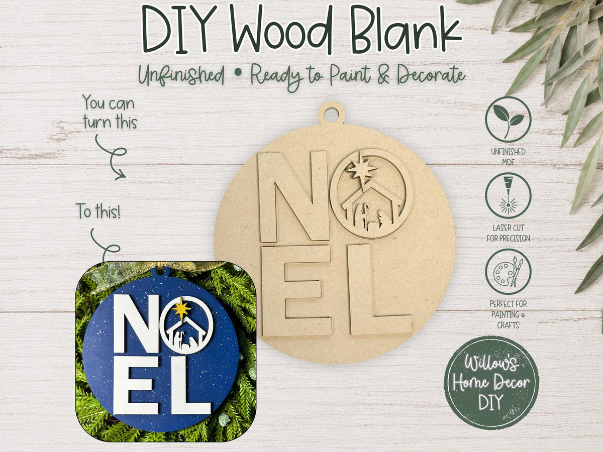 NOEL Nativity Ornament Blank to Paint, Unfinished Wood Christmas Ornament, Christian DIY Holiday Craft
