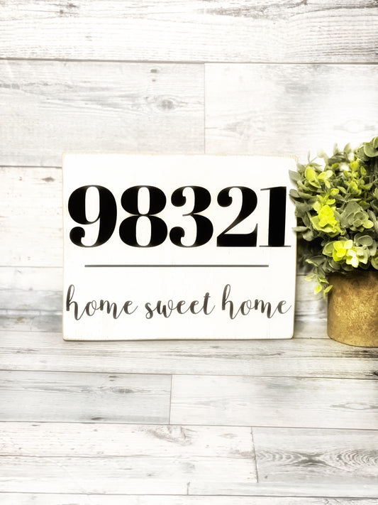 Zip Code Home Sweet Home Sign