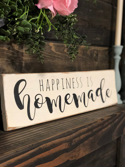 Happiness is Homemade - Happy Sign - Daily Reminders -