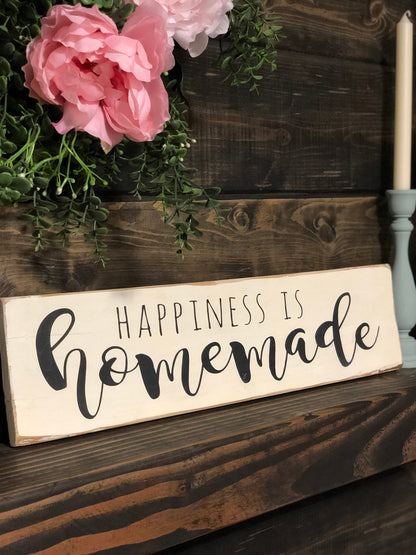 Happiness is Homemade - Happy Sign - Daily Reminders -