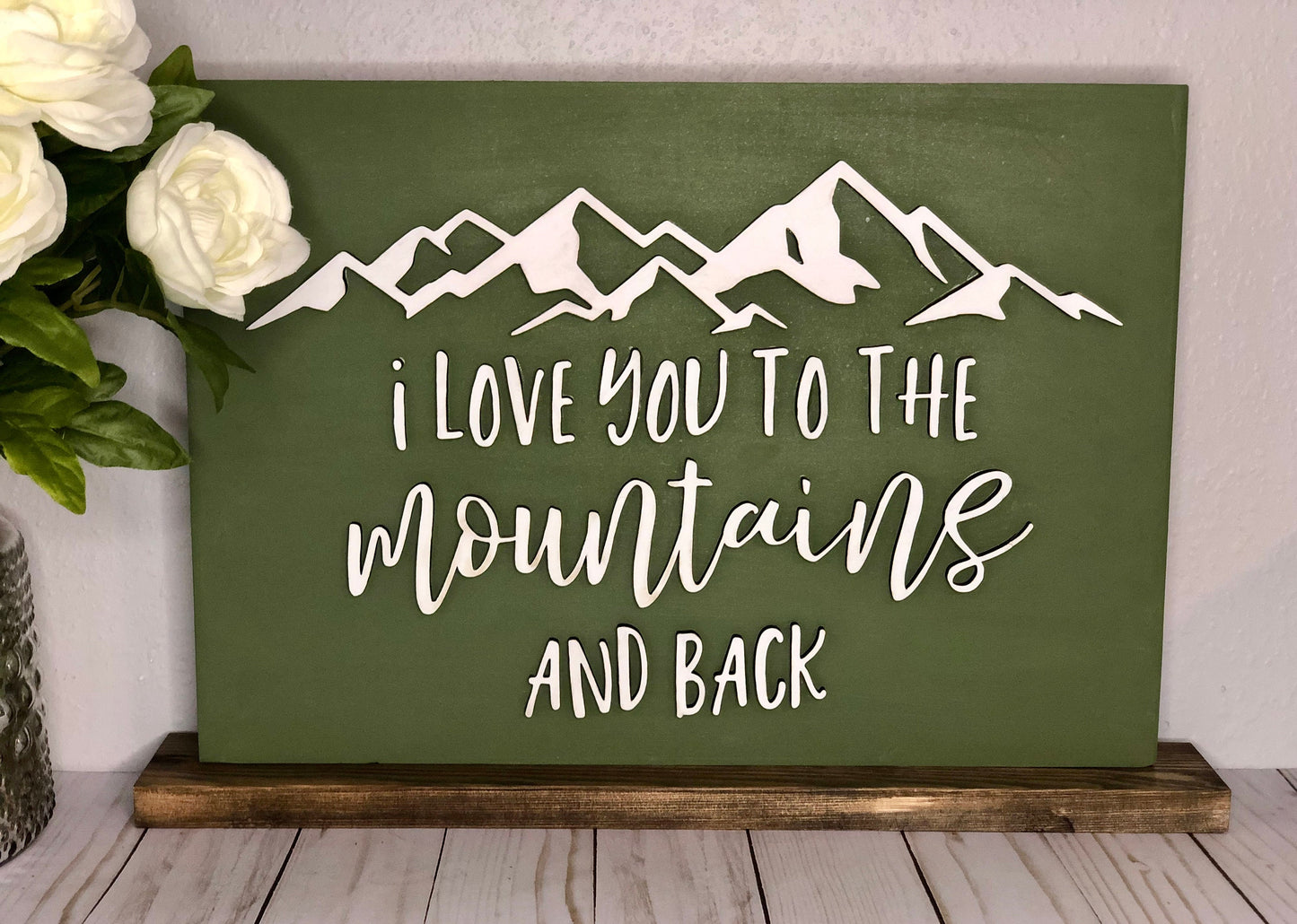 I Love You To The Mountains And Back - Outdoor Lovers Gift - Wood Sign - Gift Idea - Love Decor - PNW Signs