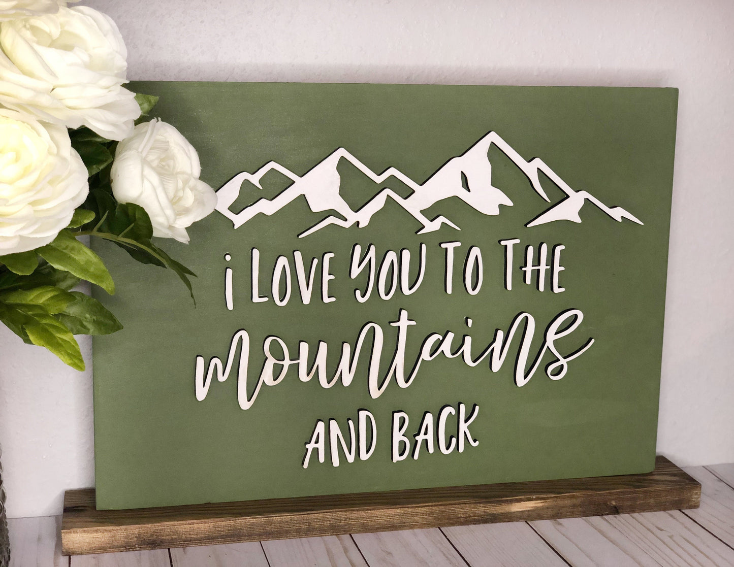 I Love You To The Mountains And Back - Outdoor Lovers Gift - Wood Sign - Gift Idea - Love Decor - PNW Signs