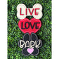 Live Love Bark, Dog Lover Sign, 3D Wall Hanging, Gift Idea