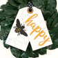 Bee Happy Door Tag - Bumble Bee Decor - Door Decor - Front Door Sign- Spring Sign