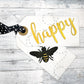 Bee Happy Door Tag - Bumble Bee Decor - Door Decor - Front Door Sign- Spring Sign