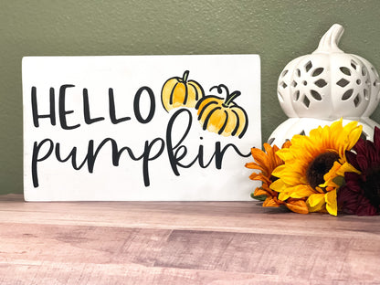 Hello Pumpkin Sign - Fall Home Decor - Pumpkin Sign