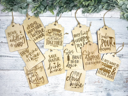 Wood Wine Tag - Spirits Tag - Hostess Gift - Housewarming - Party Favor - Wine Lover Gift - Wine Humor
