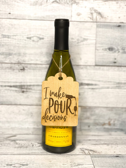 Wood Wine Tag - Spirits Tag - Hostess Gift - Housewarming - Party Favor - Wine Lover Gift - Wine Humor